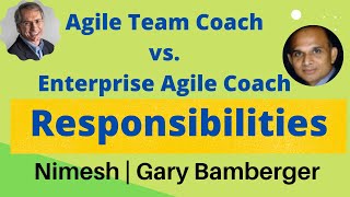 Agile Team Coach vs Enterprise Agile Coach - Responsibilities #agileCoachingToolbox
