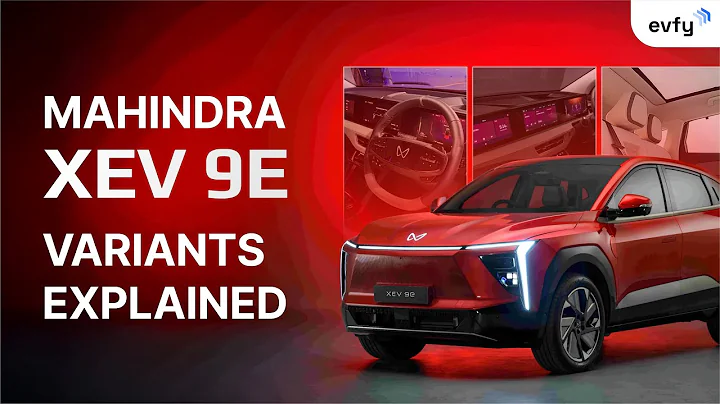 Which Mahindra XEV 9e Variant should you buy? | Complete breakdown #EVFY
