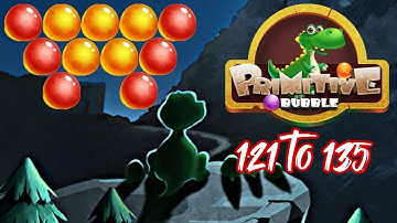 Primitive Bubble Gameplay Level 121 to 135 YaHruDv