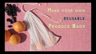 DIY Reusable Produce Bags DIY Reusable Produce Bags
