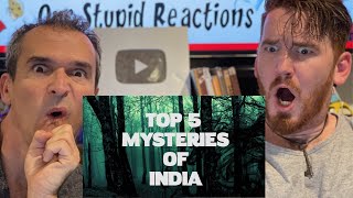 Top 5 Unsolved Mysteries of India | REACTION!!