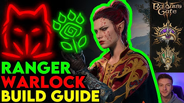 RANGER / WARLOCK Multiclass Build Guide: Baldur