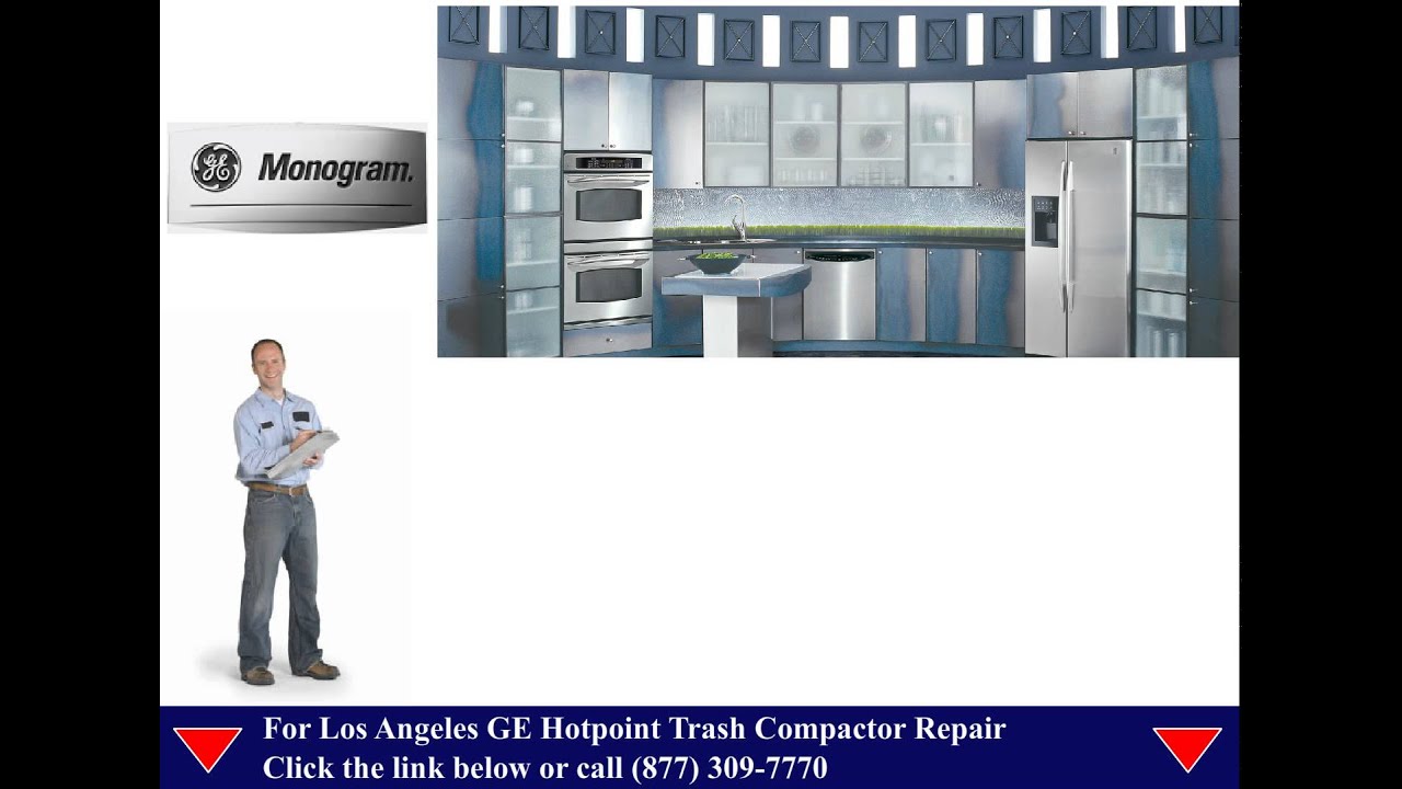 GE Hotpoint Trash Compactor Repair Los Angeles
