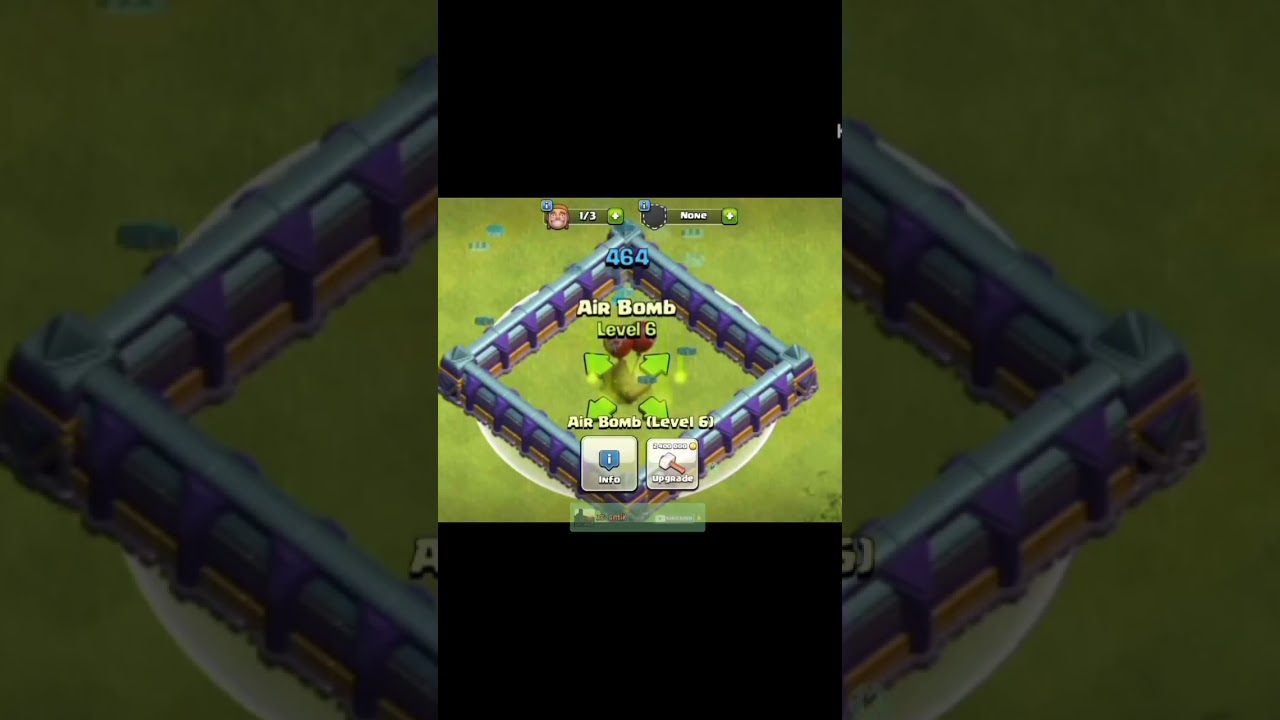 upgrade of air bomb level1 to max(clash of clans)