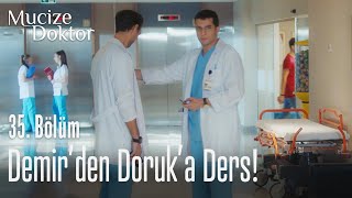 Demir'den Doruk'a ders! - Mucize Doktor 35. Bölüm