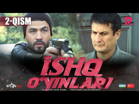 Ishq o'yinlari (o'zbek serial) | Ишк уйинлари (узбек сериал) 2-qism