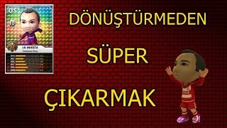 Süper Çıkarmak !! Goley Dönüştürme #1
