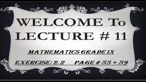 Mathematics Lecture 11 Grade 9
