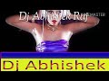 Dj song ge gorki tora la jaibau mix by dj abhishek raj marukiya madhubani