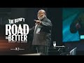 The Bumpy Road To Better - Bishop T.D. Jakes