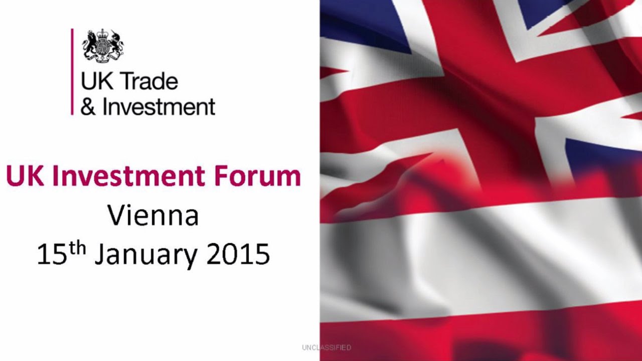 UK investment Forum 2015, Vienna, Austria - YouTube