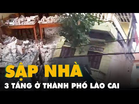 Video Khoảnh khắc căn nhà 3 tầng ở thành phố Lào Cai bất ngờ... - youtube
