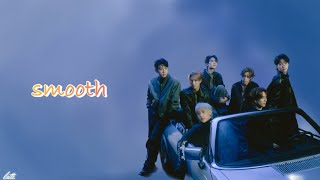 [中字] GOT7(갓세븐) - SMOOTH