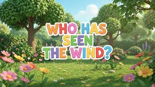 Who Has Seen the Wind? 🌬️ | Class 2 English Poem | Christina Rossetti | Vintoora Kids