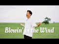 Blowin&rsquo; in the Wind (Bob Dylan) - Takahiro
