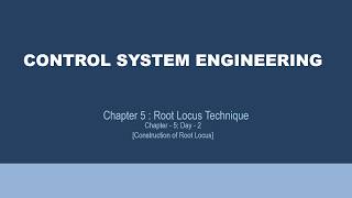 L16 | Root Locus Technique | Construction of Root Locus | Part 1 | CS | IOE | TU