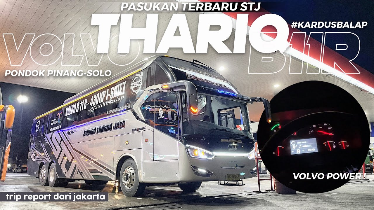 [ KEBERANGKATAN STJ PALING MALAM ! ] SAPU JAGAD VOLVO PREMIUM ! - Trip STJ Thariq Ke Solo