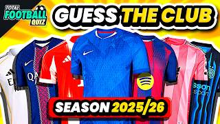 GUESS THE CLUBS BY THEIR NEW JERSEY | QUIZ FOOTBALL TRIVIA 2025 screenshot 2