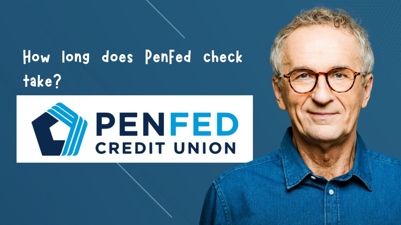 How long does PenFed check take? YouTube