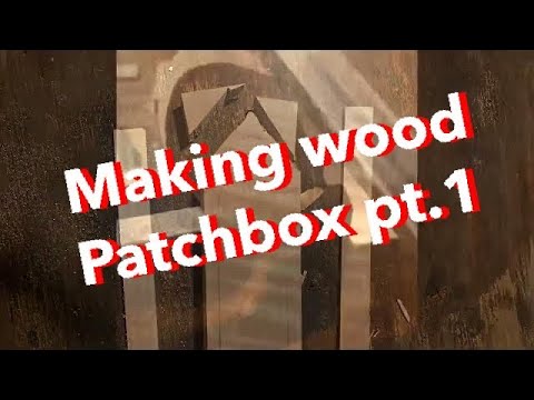 Making a wooden patch box part 1. - YouTube