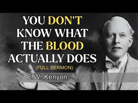 The Blood Covenant: The Hidden Power of the Blood of Jesus & How It Works Today |EW Kenyon Teaching