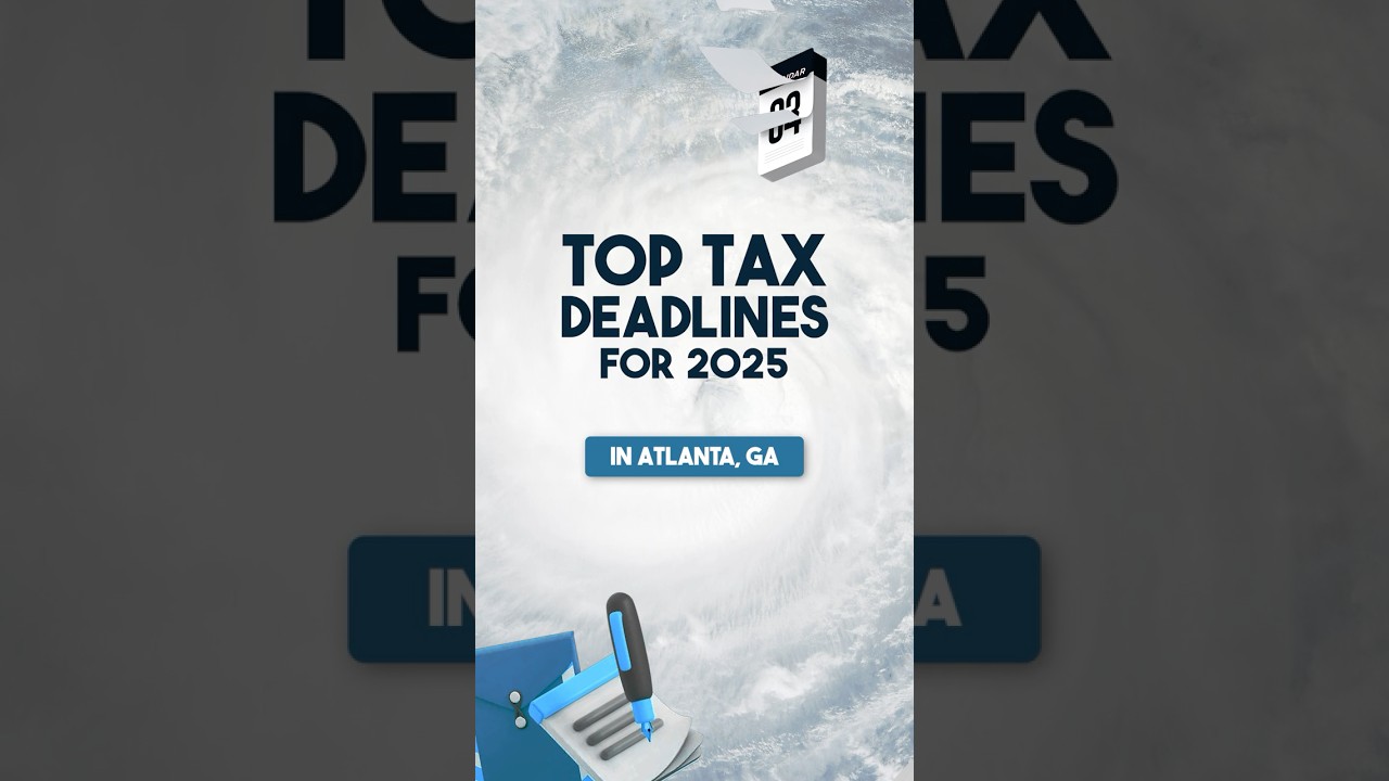 Top Tax Deadlines for 2025