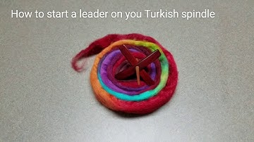 Starting a leader on a Turkish Spindle