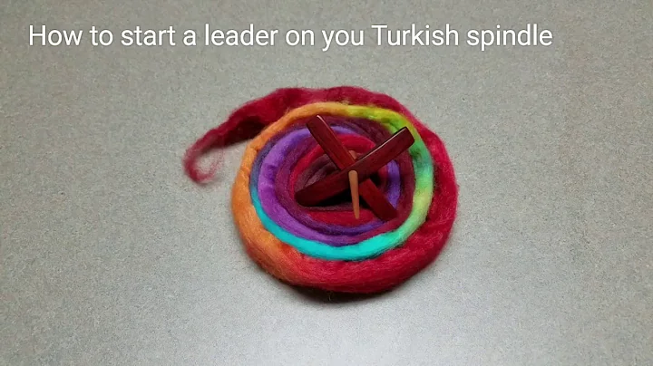 Starting a leader on a Turkish Spindle