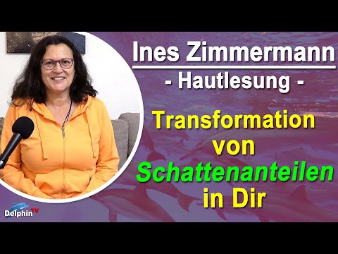 Transformation von Schattenanteilen in Dir | Ines Zimmermann - Hautlesung