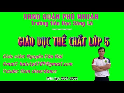 Video Giáo Dục Thể Chất Lớp 5 | Tuần 8 | Động Tác Vươn Thở |... - YouTube
