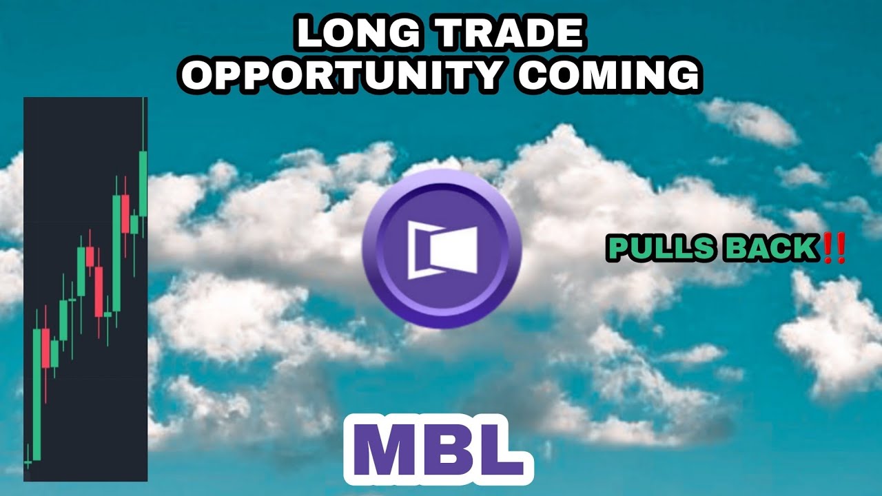 MBL COIN PULLS BACK IN NOVEMBER 2023‼️ MOVIEBLOC LONG TRADE OPPORTUNITY‼️ MBL CRYPTO TARGET ZONE