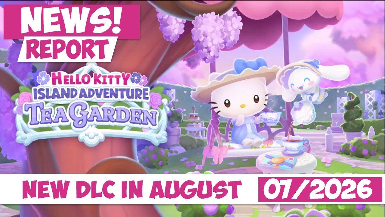 The Tea Garden DLC is going to be amazing!! - Hello Kitty Island Adventure NEWS