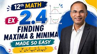 Exercise 2.4 Class 12 Math New Book 2026 || Maxima And Minima