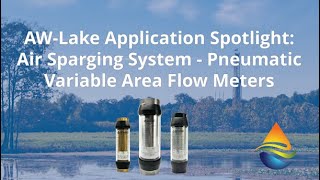 AW-Lake Application Story: Air Sparging System- Pneumatic Variable Area Flow Meters