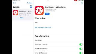 I can beta test Kinemaster!