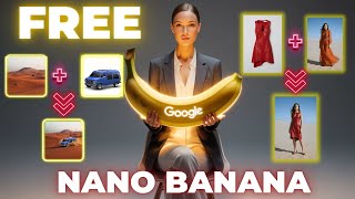Nano Banana: NEW Google AI Image Editor (FREE Access)