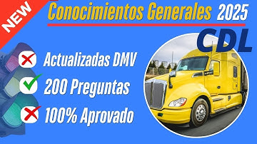 Examen CDL Conocimientos Generales 2025.Aprobarás con Estas Preguntas
