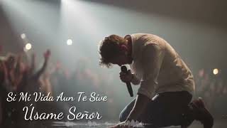 🔥Sl Ml VlDA AUN TE SlRVE USAME SENOR😭 Adoración Worship Qué T ... 