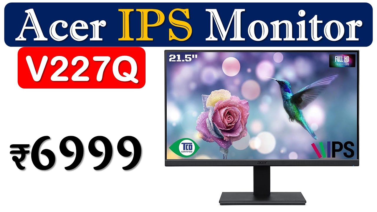 🔥 21.5Inch Acer V227Q FHD IPS Monitor एसर ब्रांड का 21.5 इंच स्क्रीन