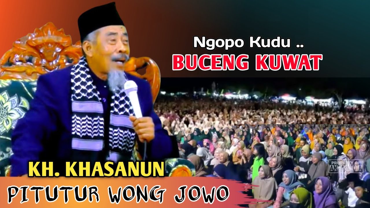 🔴 PENGAJIAN KH. KHASANUN TERBARU | PITUTUR LELUHUR | PENGAJIAN LUCU 2026