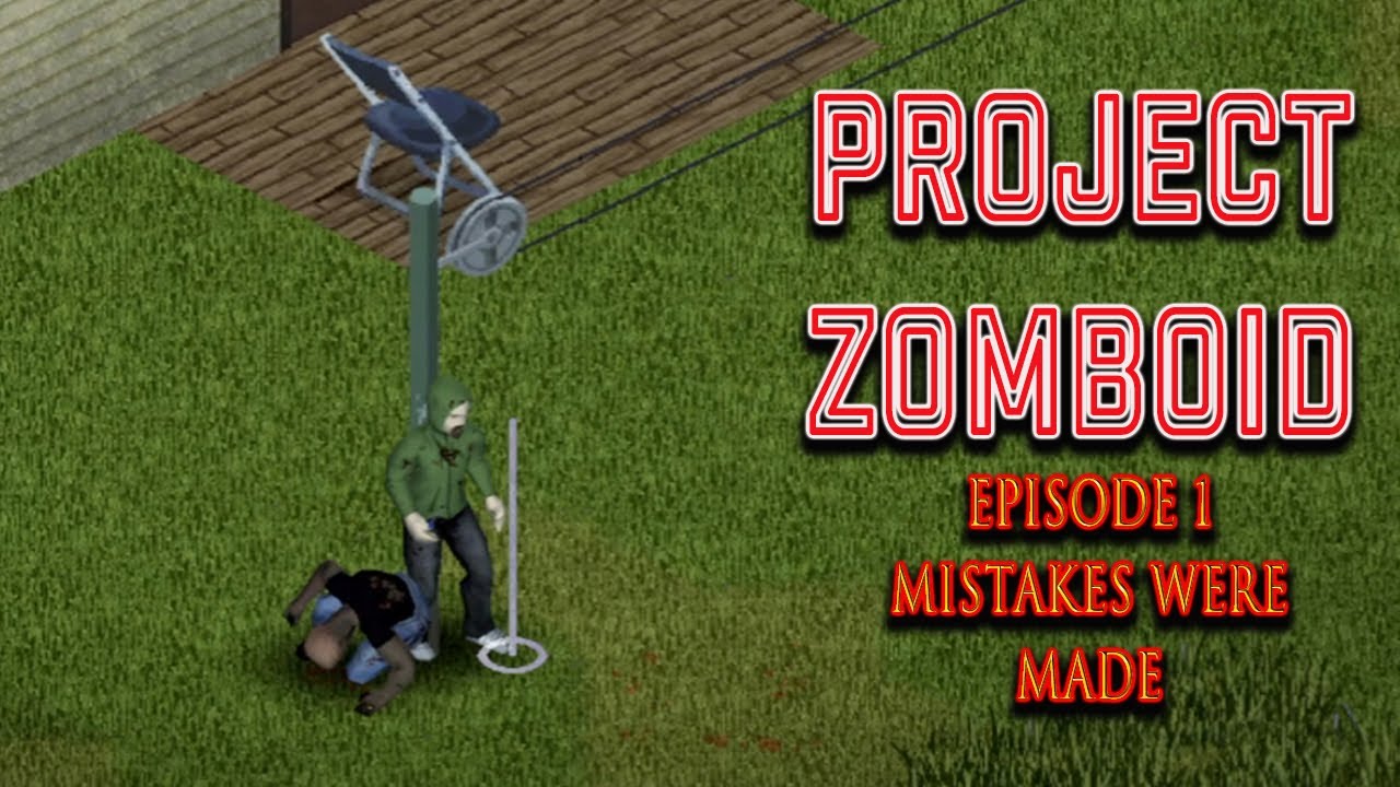 PROJECT ZOMBOID - EPISODE 1: TALES OF A ZOMBIE KILLER - YouTube