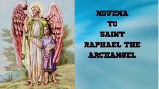 NOVENA TO ST RAPHAEL THE ARCHANGEL | DAY 9