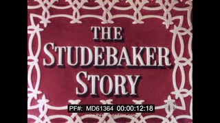 THE STUDEBAKER STORY   SOUTH BEND INDIANA AUTOMOBILE MANUFACTURER  1953 STARLIGHT COUPE  MD61364