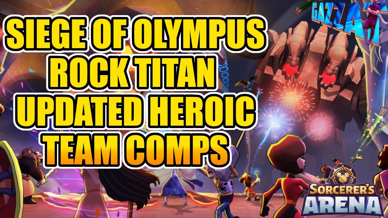Heroic Rock Titan Teams Updated Siege of Olympus Disney Sorcerer's