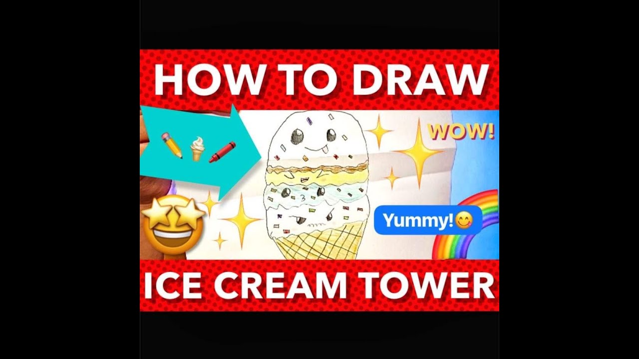 How to draw Ice Cream Tower 🍦😋😍🥰🤗