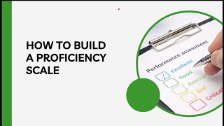 How to Build Proficiency Scales