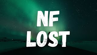 NF- Lost (Lyrics)