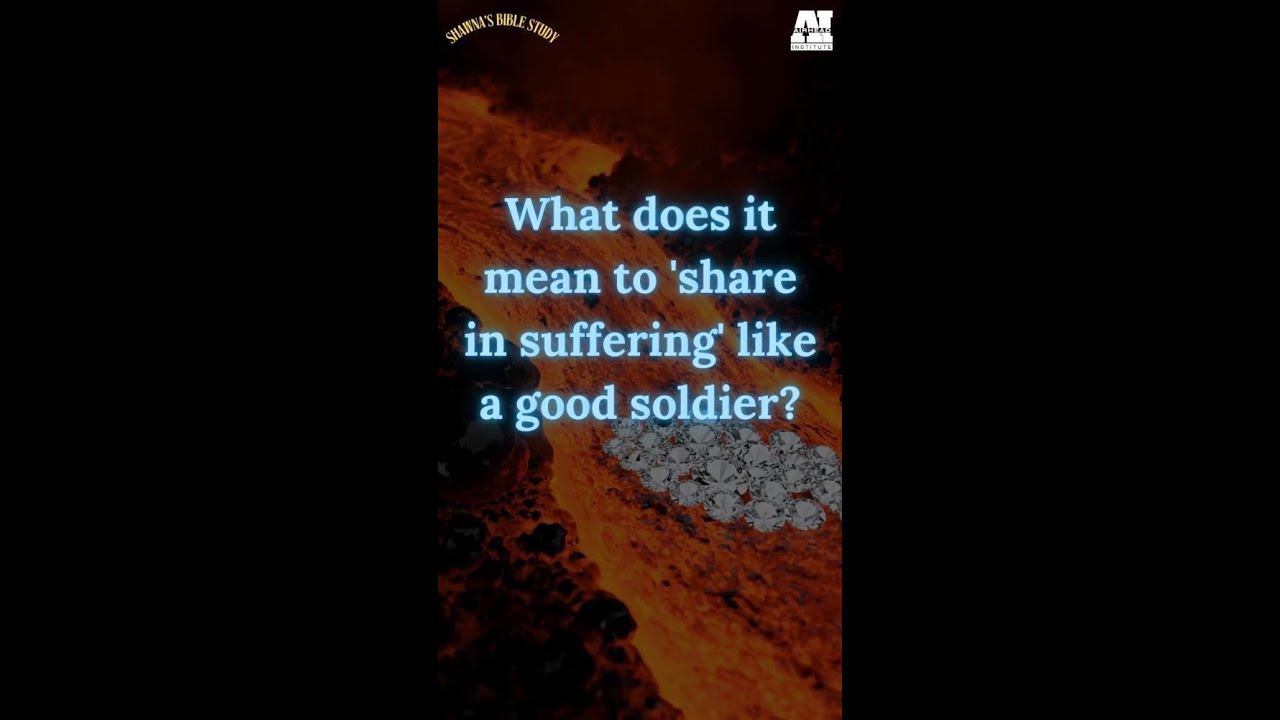 How to 'Share in Suffering' Like a Good Soldier - 2 Timothy 2:3
