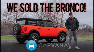 We Sold Our Bronco To Carvana! ft. Neon Wrap Removal by ShockerRacing Garage 2,653 views 1 year ago 6 minutes