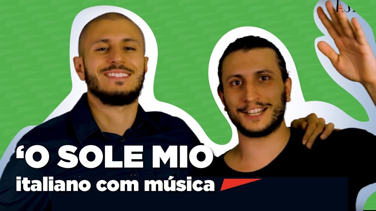Aula de Italiano com musica: 'O Sole Mio